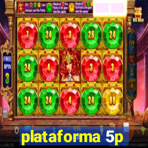 plataforma 5p